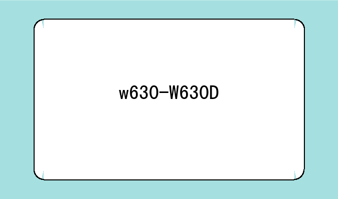 w630-W630D
