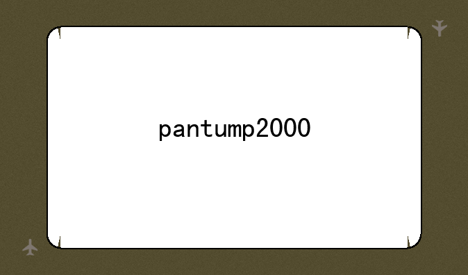 pantump2000